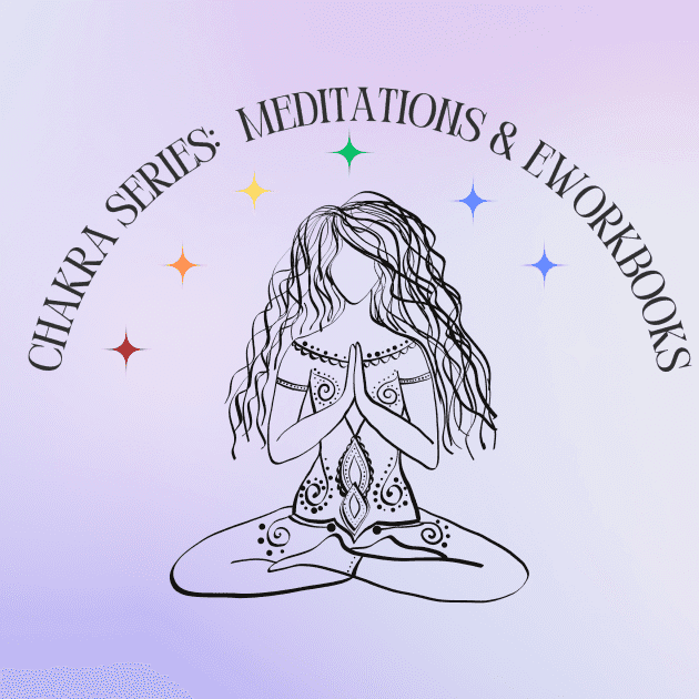 Chakra Series- 7 Meditations and 7 eWorkBooks