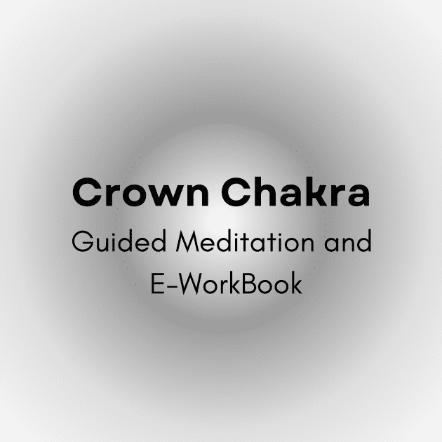 Crown Chakra Meditation and eWorkBook