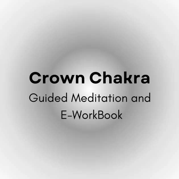 Crown Chakra Meditation and eWorkBook