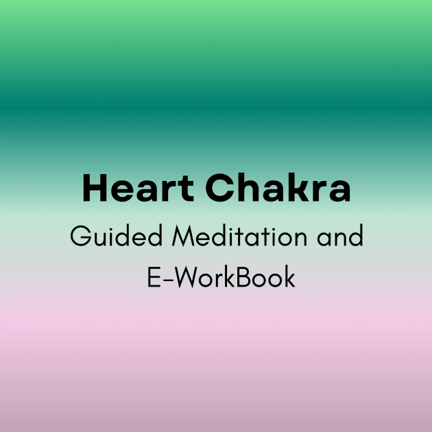 Heart Chakra Meditation and eWorkBook