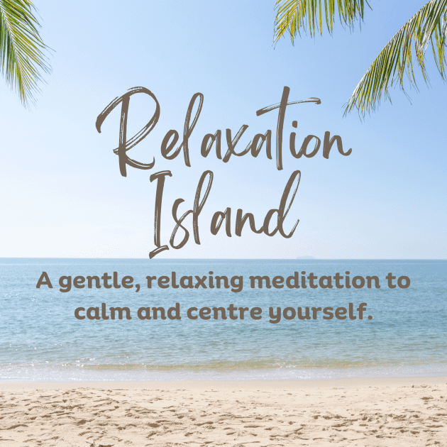 Relaxation Island Meditation
