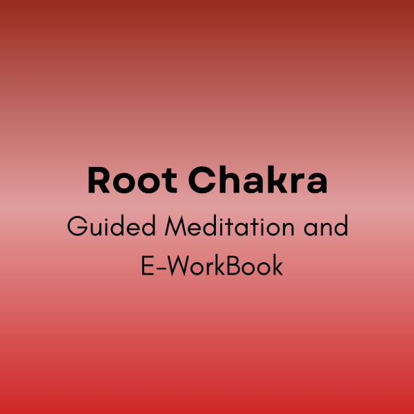Root Chakra Meditation and eWorkBook