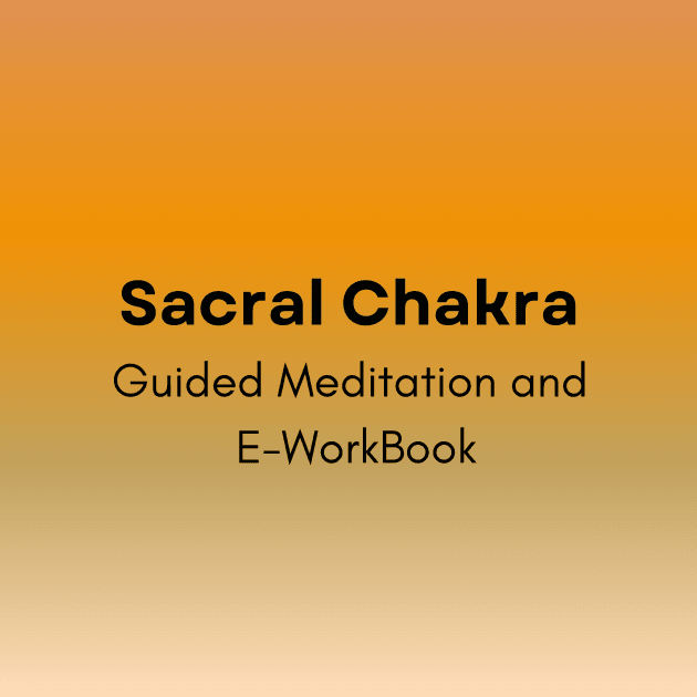 Sacral Chakra Meditation and eWorkBook