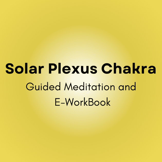 Solar Plexus Chakra Meditation and eWorkBook