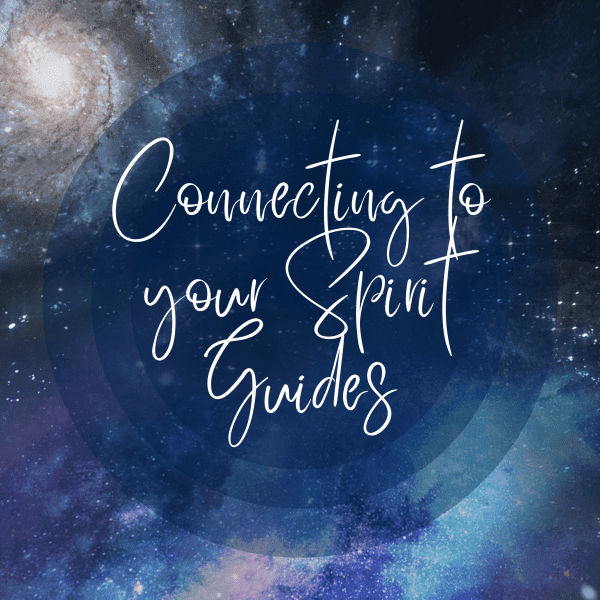 Connecting with your Spirit Guides Meditation