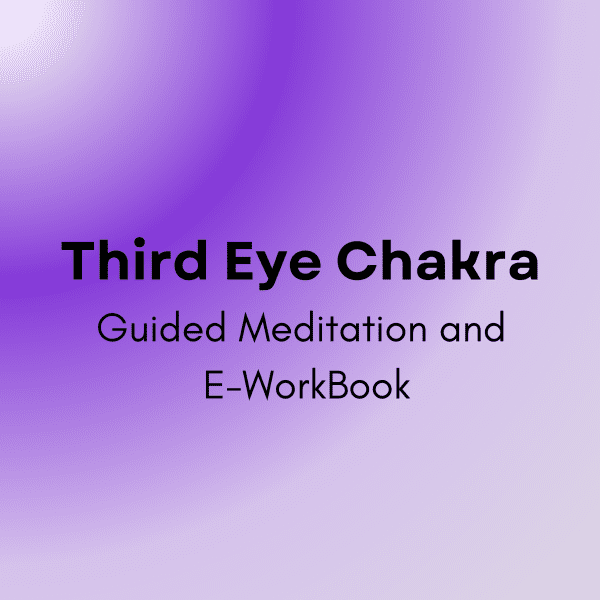 Third Eye Chakra Meditation and eWorkBook