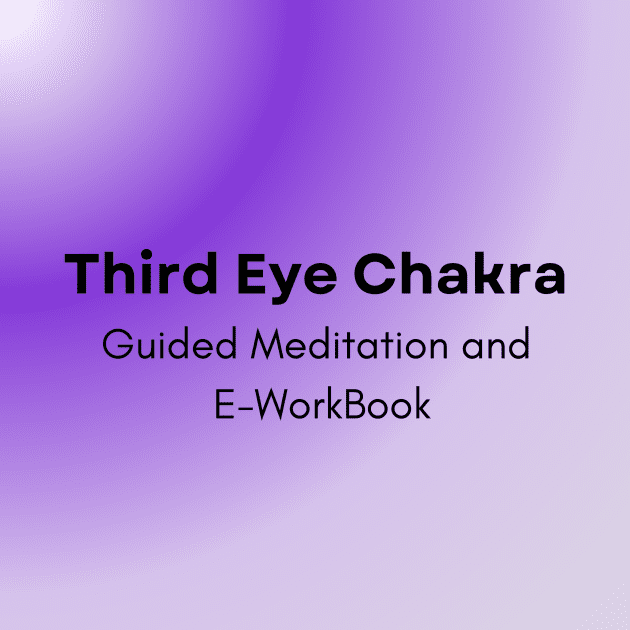Third Eye Chakra Meditation and eWorkBook