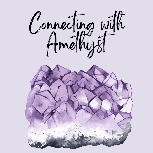 Connecting with Amethyst Meditation and eWorkBook