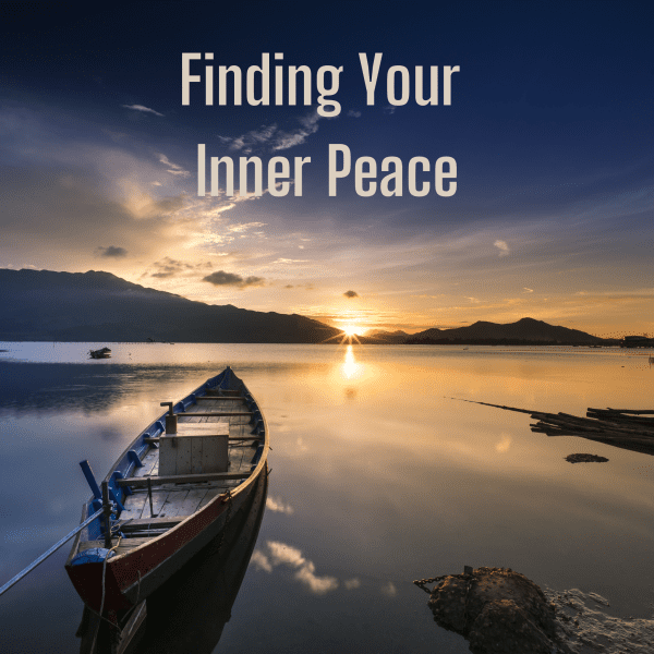 Finding Your Inner Peace