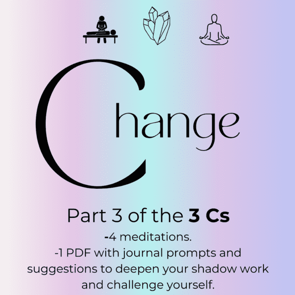 Change- The third cycle of the 3 Cs