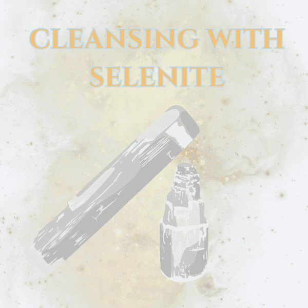 Cleansing with Selenite