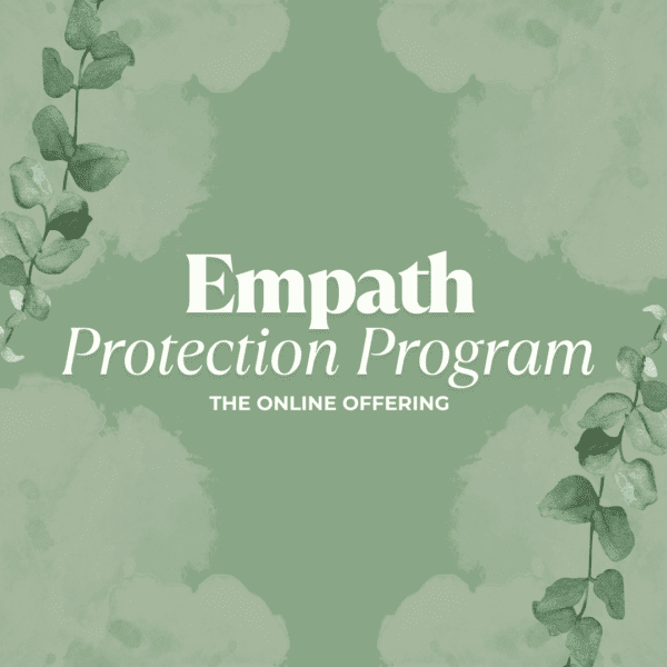 Empath Protection Program Online- Session 5- 4th September - Image 2