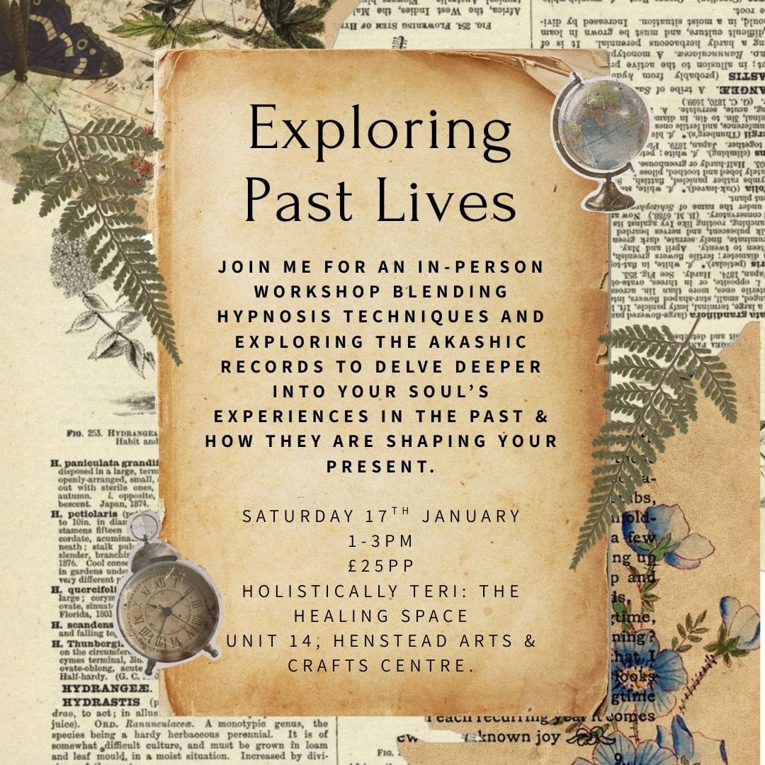 Exploring Past Lives- Saturday 17th January