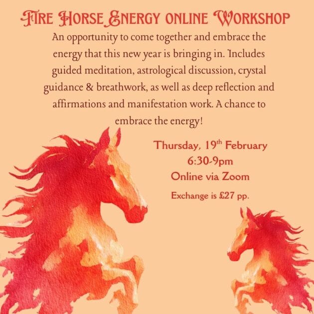 Online Fire Horse Manifestation & Energy Workshop