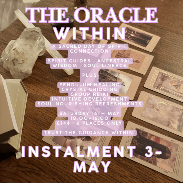 The Oracle Within- Instalment 3- May
