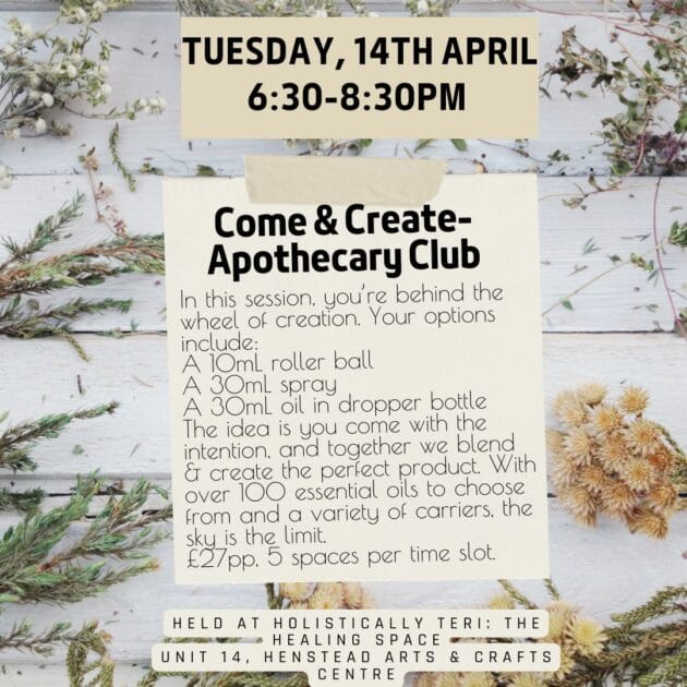 Apothecary Club- Come & Create- Tuesday 14th April- 6:30-8:30