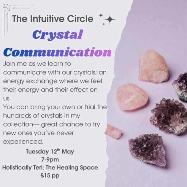 The Intuitive Circle- Crystal Communication- Tuesday 12th May